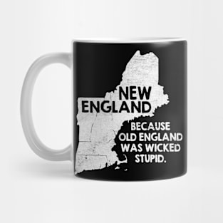 New England Because Mug